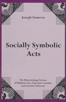 Socially Symbolic Acts