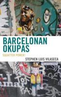 Barcelonan Okupas: Squatter Power!
