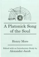 A Platonick Song of the Soul