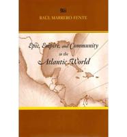 Epic, Empire, and Community in the Atlantic World