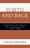 Forth and Back: Translation, Dirty Realism, and the Spanish Novel (1975-1995)