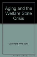 Aging and the Welfare State Crisis