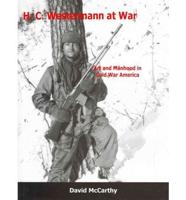 H.C. Westermann at War