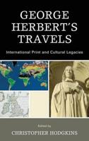George Herbert's Travels: International Print and Cultural Legacies