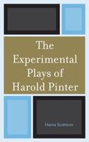 The Experimental Plays of Harold Pinter