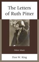 The Letters of Ruth Pitter: Silent Music