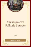 Shakespeare's Folktale Sources