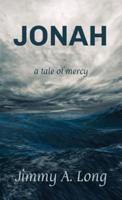 Jonah: A Tale of Mercy