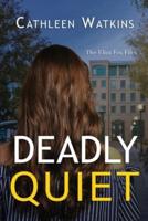 Deadly Quiet