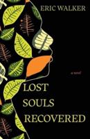 Lost Souls Recovered