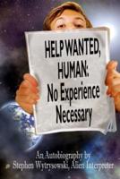 Help Wanted Human