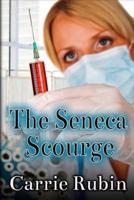 The Seneca Scourge