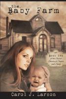 The Baby Farm, The Secret Society of Sugar and Spice Book 2