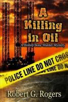 A Killing in Oil