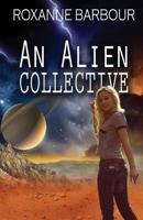 An Alien Collective