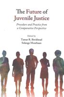 The Future of Juvenile Justice