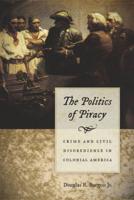 The Politics of Piracy
