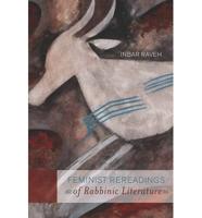Feminist Rereadings of Rabbinic Literature