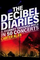 The Decibel Diaries