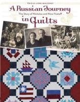 A Russian Journey in Quilts