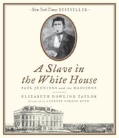 A Slave in the White House