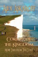 Corner of the Kingdom: More Tales from the Coast