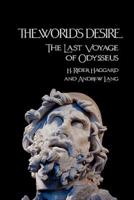 The World's Desire: The Last Voyage of Odysseus