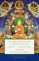 The Great Exposition of Secret Mantra Volume 1