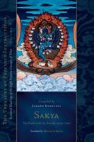 Sakya: The Path With Its Result, Part Two
