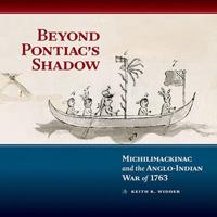 Beyond Pontiac's Shadow
