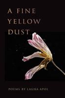 A Fine Yellow Dust