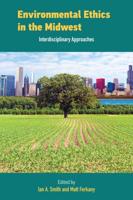 Environmental Ethics in the Midwest