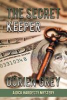 The Secret Keeper (A Dick Hardesty Mystery, #13)