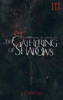 The Gathering of Shadows (The Whispers of the Fallen, Book III)