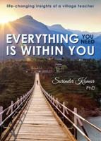 Everything You Need Is Within You