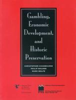 Gambling, Economic Development, and Historic Preservation