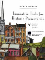 Innovative Tools For Historic Preservation