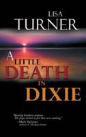 Little Death in Dixie