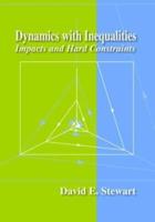 Dynamics With Inequalities