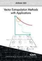 Vector Extrapolation Methods With Applications
