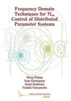 Frequency Domain Techniques for H [Infinity Symbol] Control of Distributed Parameter Systems