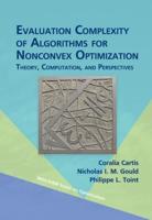 Evaluation Complexity of Algorithms for Nonconvex Optimization