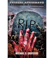 Eternal Aftermath: A Zombie Novel