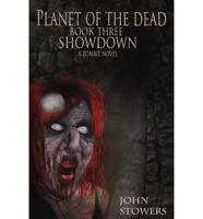 Planet of the Dead 3: Showdown