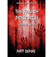 The Fall of Pittsburgh