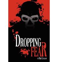 Dropping Fear