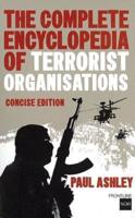 The Complete Encyclopedia of Terrorist Organisations
