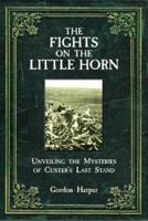 The Fights on the Little Horn