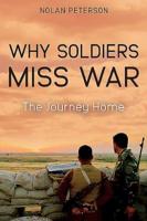 Why Soldiers Miss War