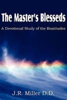 The Master's Blesseds, a Devotional Study of the Beatitudes